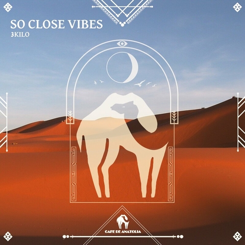 3Kilo - So Close Vibes